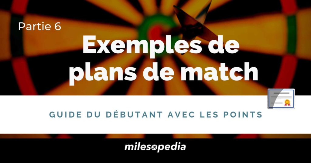 travel hacking exemples de plans de match