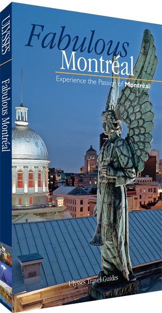 Fabulous Montreal Guide Ulysse